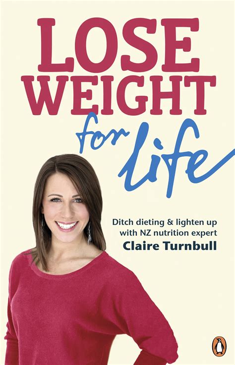 Lose Weight For Life By Claire Turnbull Penguin Books Australia