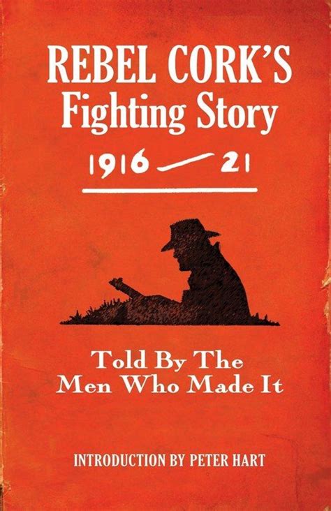 Rebel Corks Fighting Story 1916 21 The Kerryman Książka W Empik