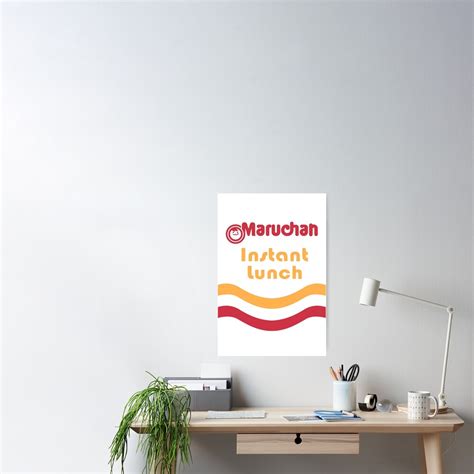 Maruchan Instant Lunch Poster For Sale By Marylinram18 Redbubble