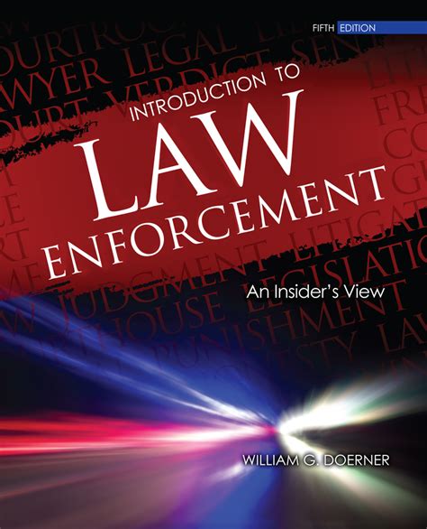 Introduction To Law Enforcement An Insiders View Higher Education