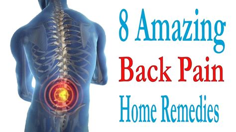 8 Amazing Home Remedies For Back Pain Treatment Youtube