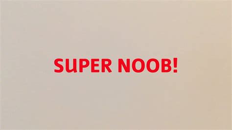 The Amazing Adventures Of Super Noob Youtube