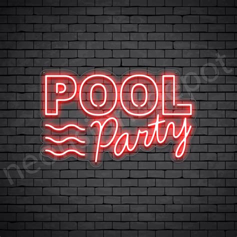 Pool Party Neon Sign Neon Signs Depot