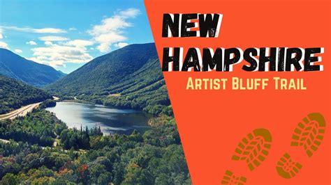 New Hampshire Artist Bluff Trail Youtube
