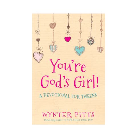 For Girls Like You A Devotional For Tweens For Girls Like You