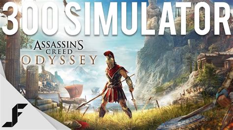300 Simulator Assassins Creed Odyssey Gameplay Youtube