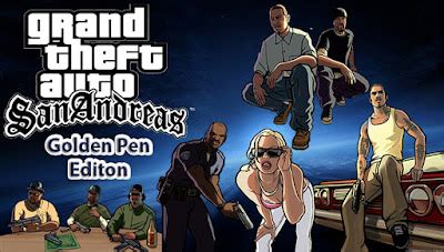 Gta San Andreas Golden Pen Full Game Free Download Soft Media Games Download Pc And Apk Games