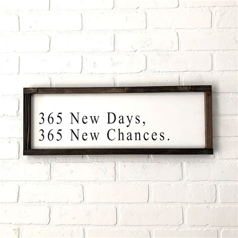 Wood Sign 365 New Days 365 New Chances Framed Wood Sign Etsy