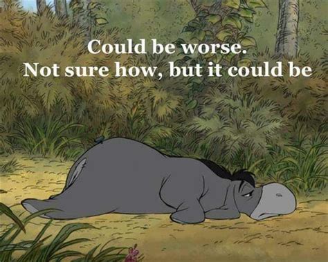 Enjoy reading and share 2 famous quotes about eeyore donkey with everyone. I love eeyore | Eeyore quotes, Pooh quotes, Eeyore