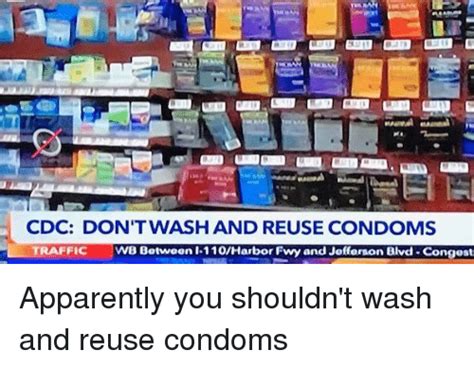 Cdc Dont Wash And Reuse Condoms Raffic Wb Between I 110harbor Fwy And Jofferson Blvd Congest