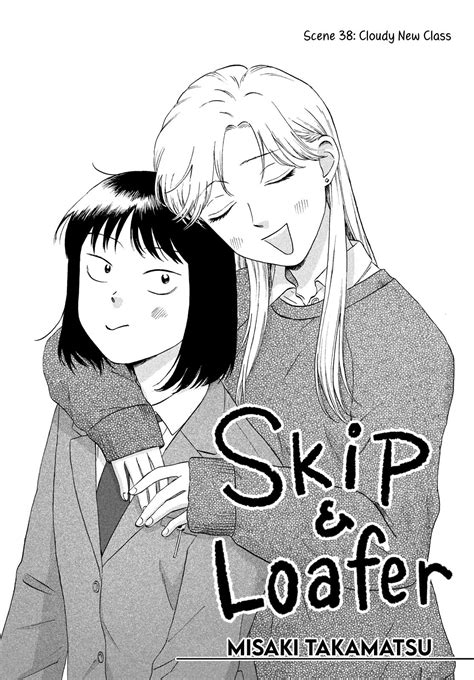 Read Skip To Loafer Chapter 38: Cloudy New Class on Mangakakalot