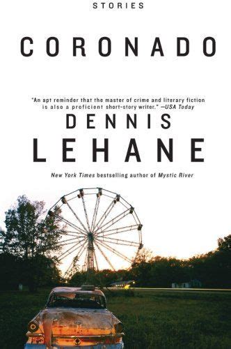 Coronado Stories Ps By Dennis Lehane Dennis Lehane Literary