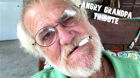 Angry Grandpa Tribute Youtube
