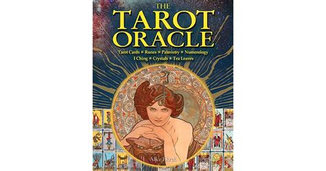 The Tarot Oracle Tarot Cards Runes Palmistry Numerology I Ching Crystals Tea Leaves By