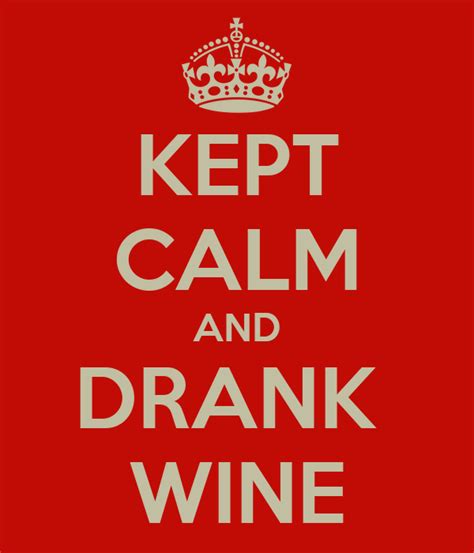 Kept Calm And Drank Wine Poster Donna Keep Calm O Matic