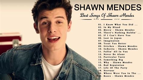 Best Songs Of Shawn Mendes Shawn Mendes Greatest Hits Album 2020 Youtube