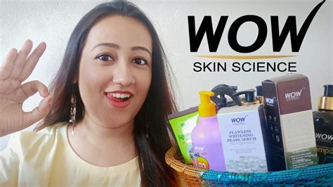 Wow Skin Science Haul Best Of Wow Skin Science Products Collection
