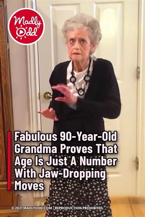 Fabulous 90 Year Old Grandma Proves That Age Is Just A Number With Jaw Dropping Moves Artofit