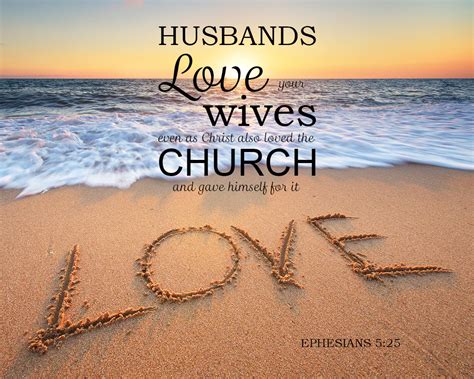 Ephesians 525 Husbands Love Your Wives Free Bible Art Downloads