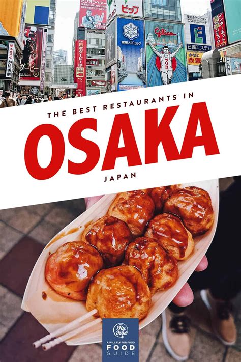The 25 Best Restaurants In Osaka In 2020 Food Guide Travel Food