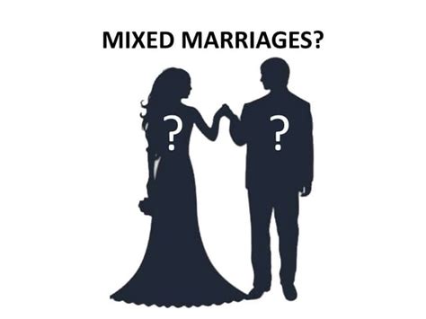 Mixed Marriages Ppt
