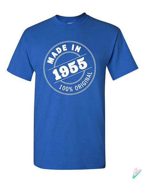 Made In 1955 60th Birthday T T Shirt Tshirt Tee By Teenietees 60th