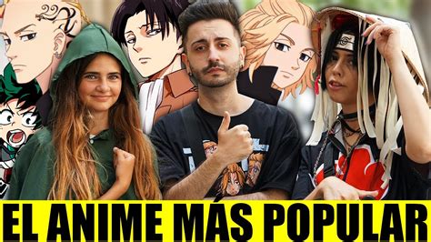 ¿cuál Es El Anime Más Popular Para Los Otakus Animes Populares 2021