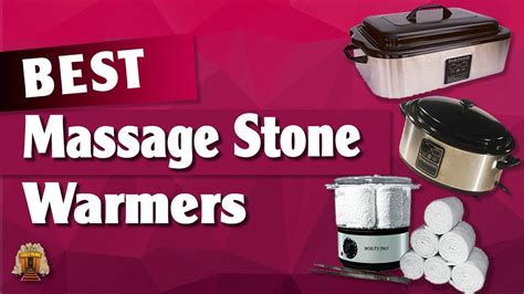 best massage stone warmers buying guide [top 5 reviews] you can buy right now in 2022 youtube