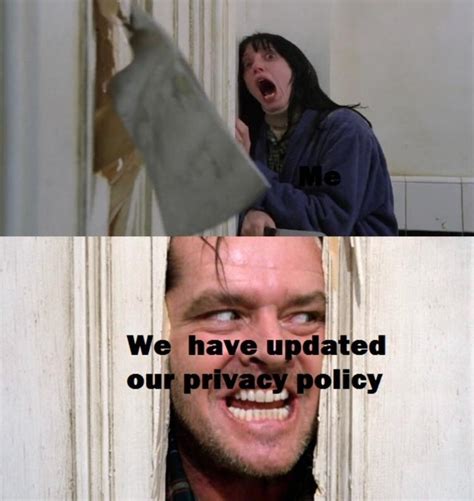 Heres Privacy Policy Meme Guy