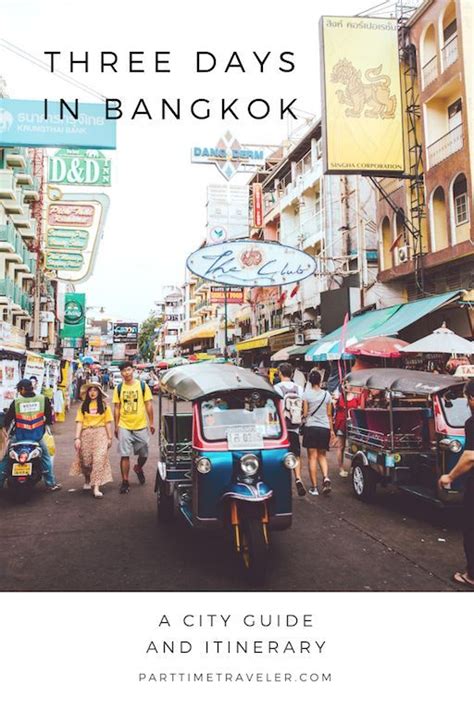 Three Days In Bangkok Itinerary And City Guide • Part Time Traveler