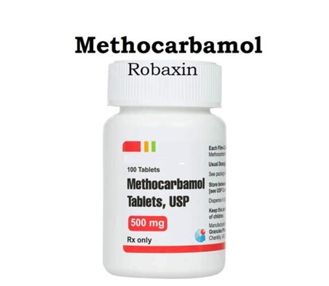 Methocarbamol Robaxin Tablets Injection Uses Dosage Side Effects