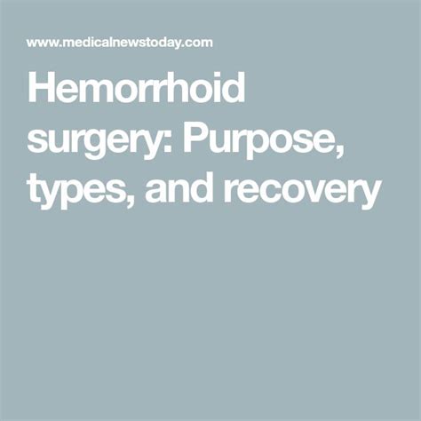 Hemorrhoid Surgery Purpose Types And Recovery Hemorrhoids Surgery Sclerotherapy