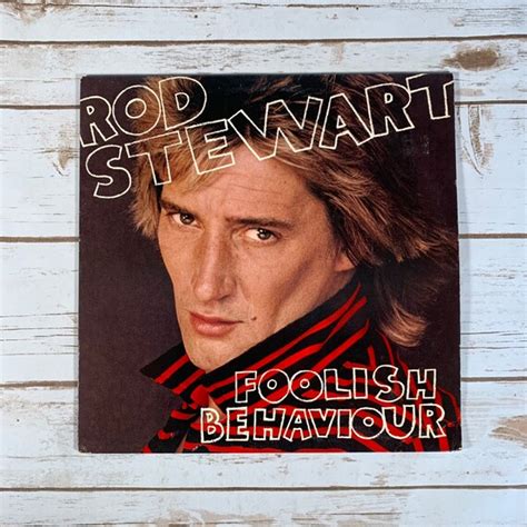 Rod Stewart Foolish Behaviour 1980 Vintage Vinyl Record LP Etsy