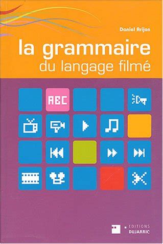 Couverture livre La Grammaire du langage filmé