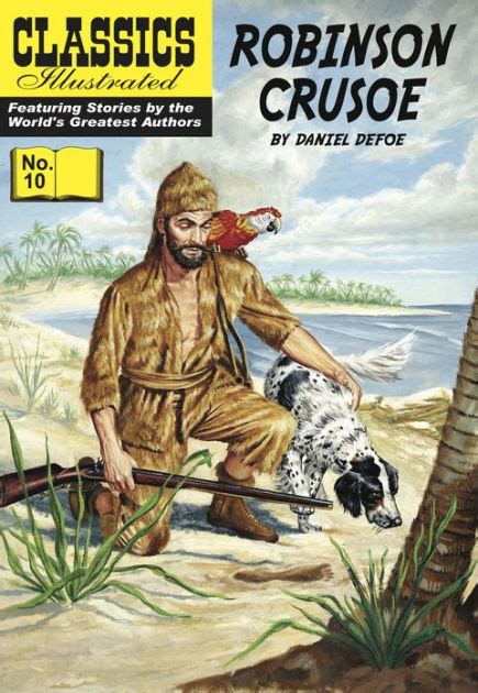 Robinson Crusoe Classics Illustrated 10 By Daniel Defoe Ebook Barnes And Noble®