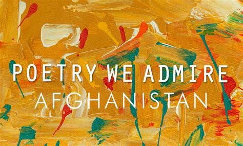 Poetry We Admire Afghan Poets Palette Poetry