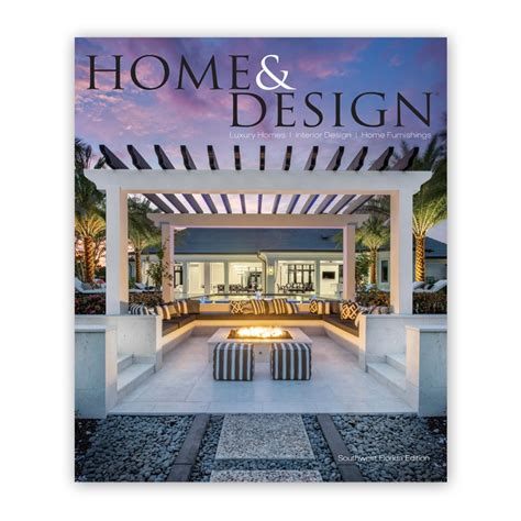 Home And Design Magazine Naples Naples Fl