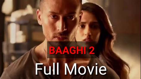 Tamilrockers leaks baaghi 3 movie online: Baaghi 2 Full movie 2018 hd Download only one clicked ...