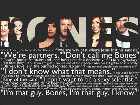 Bones Quotes Bones Bones Tv Series Bones Tv Show