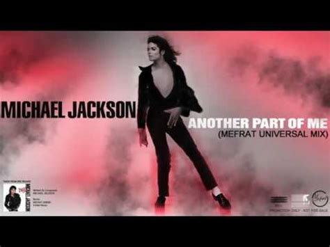 Michael Jackson Another Part Of Me Mefrat Universal Mix