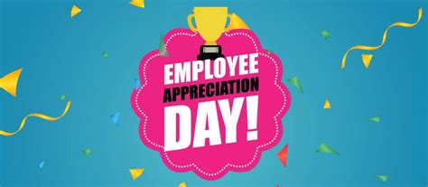 Employee Appreciation Day 2022
