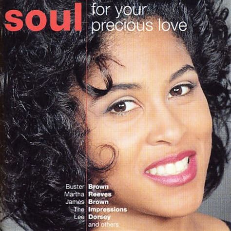 Soul For Your Precious Love Cd 2008 Soul Collection