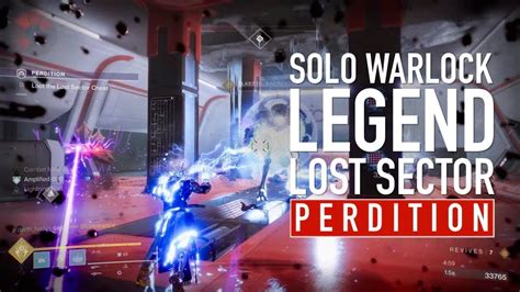 Destiny 2 Solo Legend Lost Sector Perdition Warlock Arc 30 Youtube