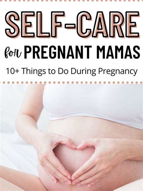 10 Essential Self Care Tips For Pregnant Mamas