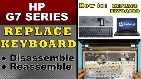 How Replace Hp Pavilion G7 Series Keyboard Step By Step Disassembly