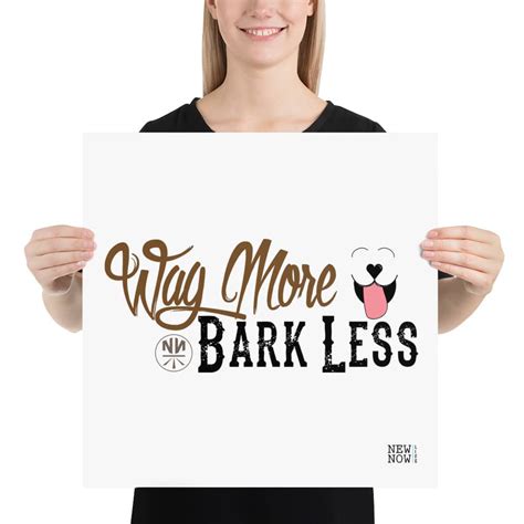Wag More Bark Less Poster New Now Life