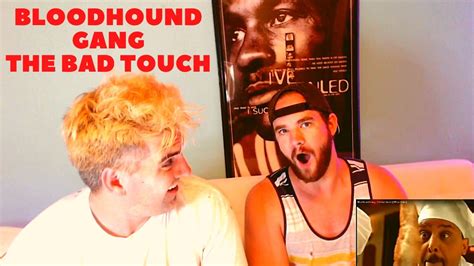Bloodhound Gang-The Bad Touch l REACTION!!!😂😂😂 - YouTube
