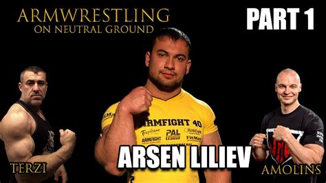 Armwrestling On Neutral Ground 1 Arsen Liliev Part 1 Ruseng Youtube