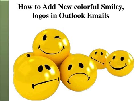 How To Add New Colorful Smiley And Logos In Outlook
