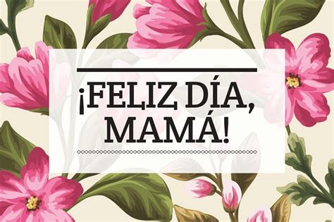 Imágenes Del Día De La Madre Bonitas Con Frases Y Mensajes